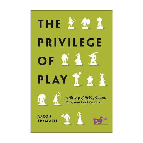 The Privilege of Play